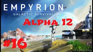 Empyrion-Galactic Survival Alpha 12 #16 Добываем руда на астероидах
