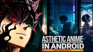 🔥Anime Asthetic Effect In Kinemaster Anime ||Kinemaster Tutorial ||💥🔥