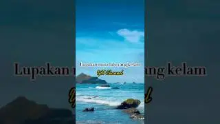 Lupakan masa lalu yang kelam #motivation #quotes #inspiration