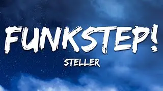 Steller - FUNKSTEP!