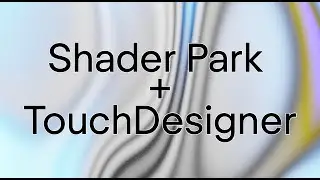 Shader Park Plugin for TouchDesigner & A Rendering Workflow
