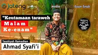 Keutamaan taraweh malam ke-6 