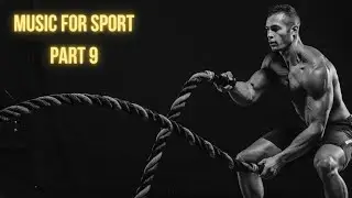 Music for sport part 9 | MUSIC BOX part 9 | NoCopyright SLM Realese
