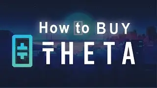 Theta - How to Buy THETA 🚀