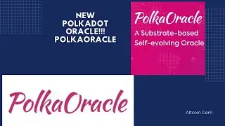 New Oracle In The Polkadot Ecosystem! PolkaOracle A Self-Evolving Oracle