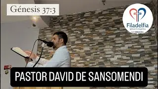 IGLESIA DE LA HERMOSA - Pastor David de Sansomendi: Génesis 37:3