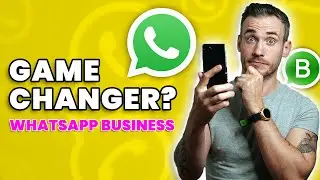 What is WhatsApp For Business? And Why You Need It!