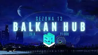 20.8 / 21H / HUB SEZONA 13 UP / VIDIMO SE NA LAJVU