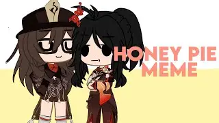 Honey pie meme🍯 // gift for sunny uwu