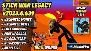 Stick War Legacy Mod Apk v2023.5.639 Terbaru 2024 | Unlimited Money Free Shopping Unlocked Mediafire
