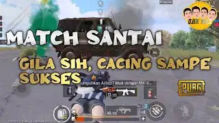 #pubgmobile #configpubg   MATCH SANTAI | GILA SIH, CACING SAMPE SUKSES