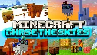 EVERYTHING New In Minecraft's CHASE THE SKIES Update