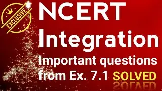 NCERT Integration Ex 7.1 | Class 12 Maths @mathematicaATD