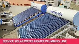 Plumbing work | How to service solar water heater plumbing line | Tectonic work