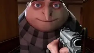 gru is chasing me...