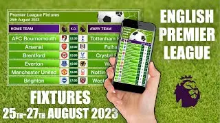 Premier League Fixtures | EPL Fixtures - 25th-27th August 2023