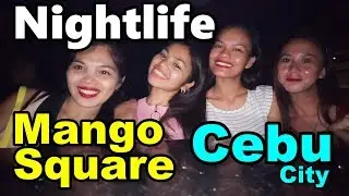Mango Square Nightlife Cebu City Philippines