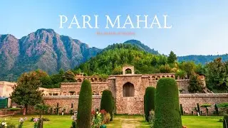 The Palace of Fairies / Pari Mahal / Travel Blog / Tourist Place in Srinagar