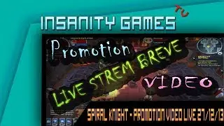Spiral Knight - Promotion Gameplay Live [GAMEPLAY + DIVULGAÇÂO LIVE