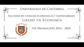 VÍDEO ORLA DE GRADO EN ECONÓMICAS 2016 2020  UNIVERSIDAD DE CANTABRIA