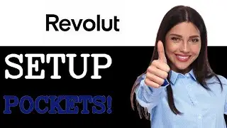 How To Setup Pockets On Revolut (2025)