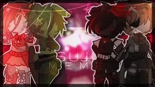 「 SUJI MEME || Ft. Scraps / FNaF 6 || FNaF Gacha x AM 」