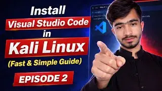 Install Visual Studio Code in Kali Linux (Fast & Simple Guide)