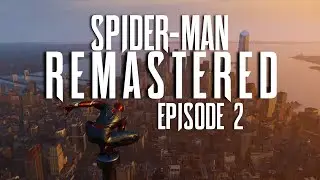 Marvel's Spider-Man Remastered (PC), Episode 2: 