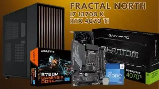 Fractal North PC Build | i7 13700k | RTX 4070ti | B760 Gaming X DDR4