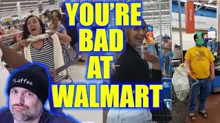 You're Bad at Walmart! #68
