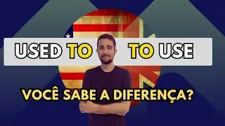 USED TO é usei? Como usar esse verbo?