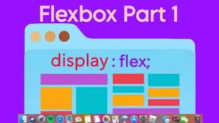 Learn CSS FlexBox | Part 1 | Tutorial