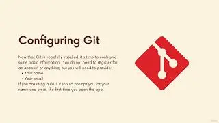 005 Configuring Your Git Name & Email