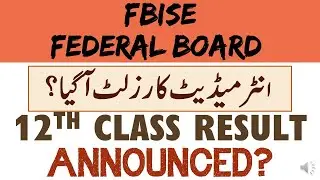 FBISE - Federal Board Result 2021 | 12th Class Result Announcement | FBISE Inter Part 2 Result