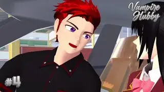 VAMPIRE HUBBY #4 || DRAMA SAKURA SCHOOL SIMULATOR