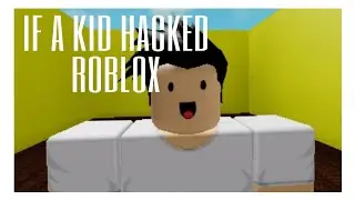 IF A KID HACKED THE ROBLOX WEBSITE