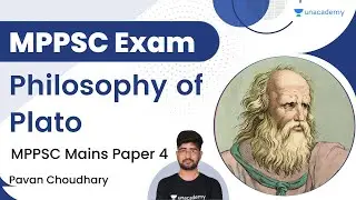 Philosophy of Plato | MPPSC Mains Paper 4 | Pavan Choudhary | Unacademy MPPSC & VYAPAM