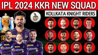 IPL 2024 | Kolkata Knight Riders Full Squad | KKR Full Squad 2024 | KKR Team New Players List 2024