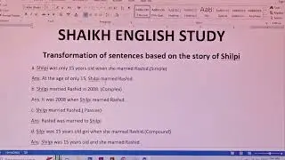 Transformation of sentences based on the story of Shilpi