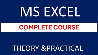 MS EXCEL : Complete Course | Components | Charts | Formulas | functions| Formatting| One Bit Extra