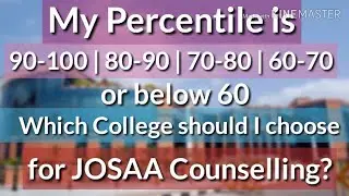 JOSAA Counselling 2019 Choice Filling and Locking Process | Colleges for low percentile | JOSAA 2019