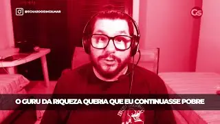 O Guru da Riqueza Queria Que Eu Continuasse Pobre