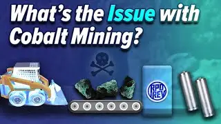What’s the issue with cobalt mining? | (and three ways to fix the cobalt mining industry)