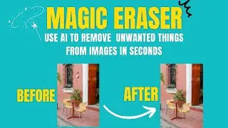 Magic Remover | Use AI to remove  unwanted things from images in seconds