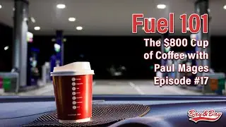 Fuel 101- $800 Cup of Coffee
