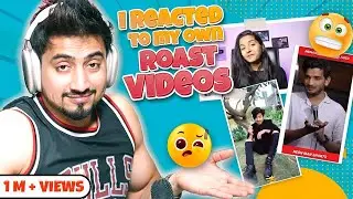 Maine Kiya Mere Roast Videos Par React! 😁 | 