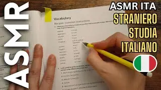 Uno straniero studia italiano 🇮🇹 [ASMR ITA]