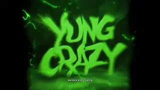 YUNG CRAZY-Un saludo pa mis homies