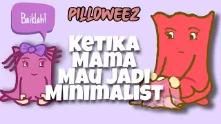 Minimalist, Yuk! (Animasi Lucu)