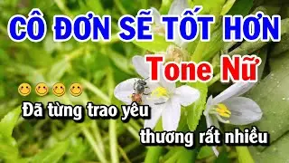 Karaoke Cô Đơn Sẽ Tốt Hơn - Tone Nữ - Nhạc Sống Tuyết Mai